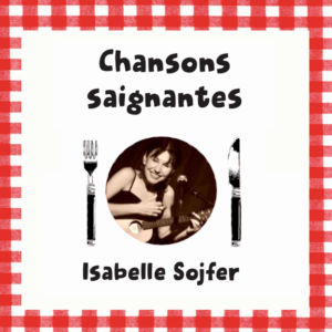 Chansons saignantes